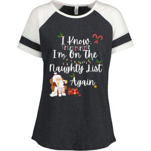 I Know IM On The Naughty List Again Santa Candy Xmas Holly Cute Gift Enza Ladies Jersey Colorblock Tee