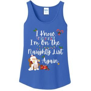 I Know IM On The Naughty List Again Santa Candy Xmas Holly Cute Gift Ladies Essential Tank