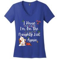 I Know IM On The Naughty List Again Santa Candy Xmas Holly Cute Gift Women's V-Neck T-Shirt