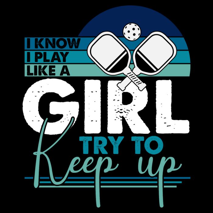 I Know I Play Like A Girl Try To Keep Up Gift For Pickleball Team Bucket Hat