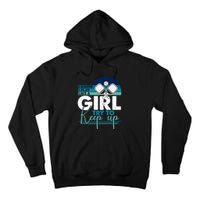 I Know I Play Like A Girl Try To Keep Up Gift For Pickleball Team Tall Hoodie