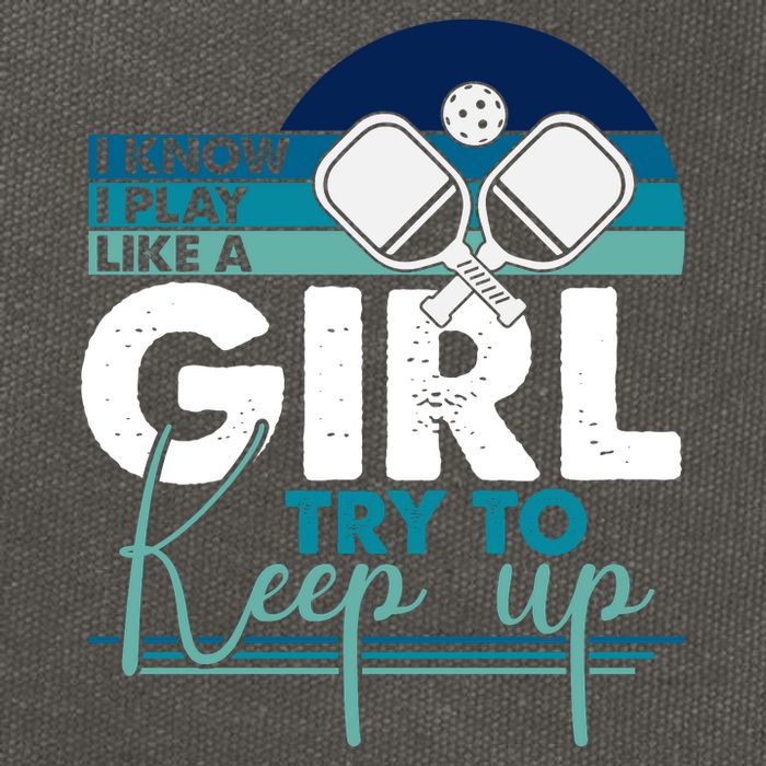 I Know I Play Like A Girl Try To Keep Up Gift For Pickleball Team Cotton Canvas Backpack