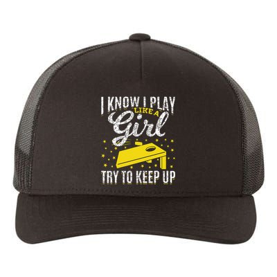 I Know I Play Like A Girl Funny Cornhole Player Toss Sports Yupoong Adult 5-Panel Trucker Hat