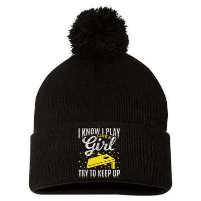 I Know I Play Like A Girl Funny Cornhole Player Toss Sports Pom Pom 12in Knit Beanie