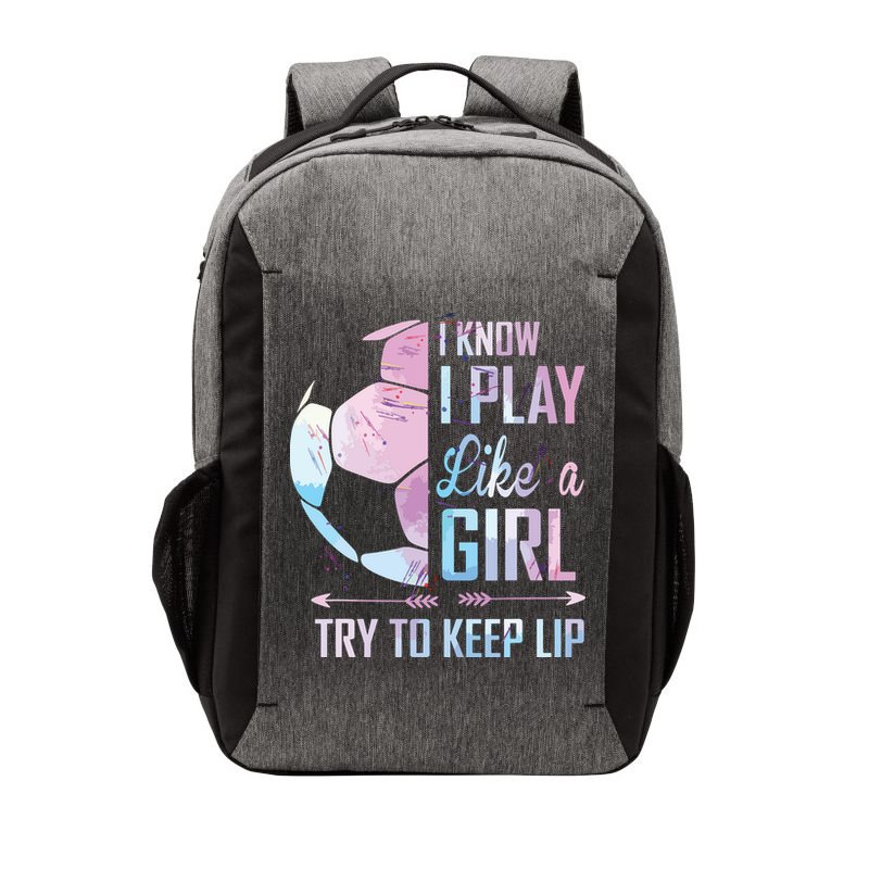 I Know I Play Like A Girl Soccer Vector Backpack