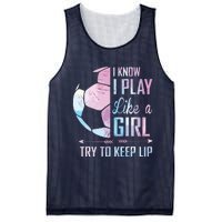 I Know I Play Like A Girl Soccer Mesh Reversible Basketball Jersey Tank