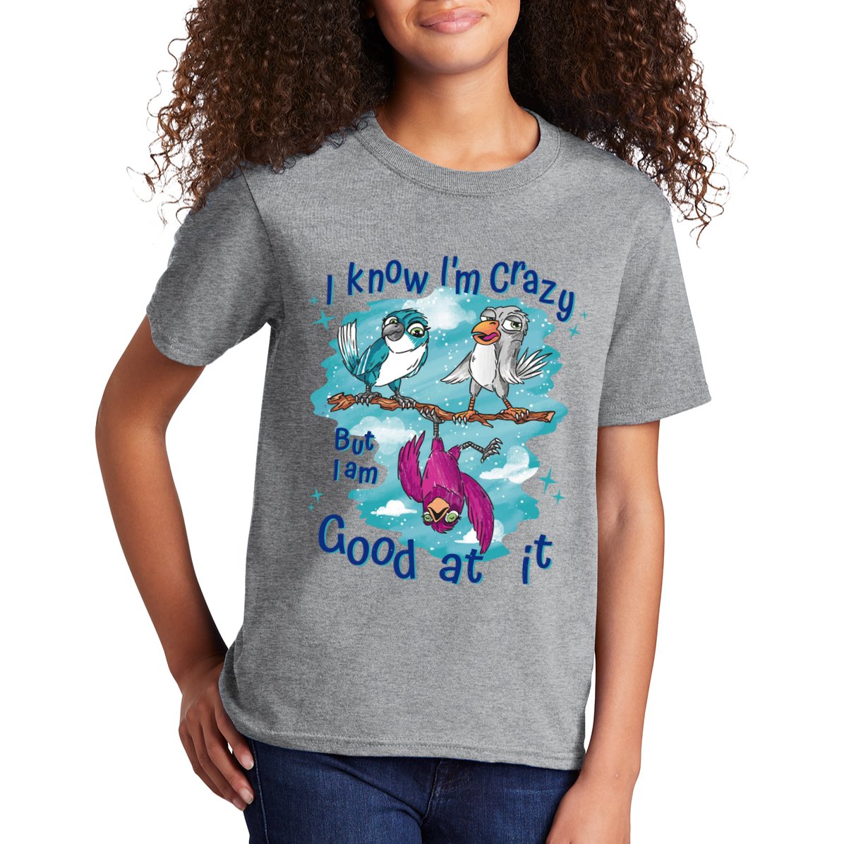 I Know I'm Crazy Funny Birds Kids T-Shirt