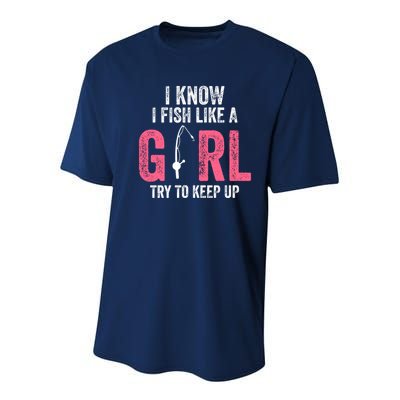 I Know I Fish Like A Girl Fisherwoman Fishing Youth Performance Sprint T-Shirt