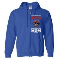 I Know I'm The Best Dachshund Mom Ever Wiener Cool Gift Full Zip Hoodie