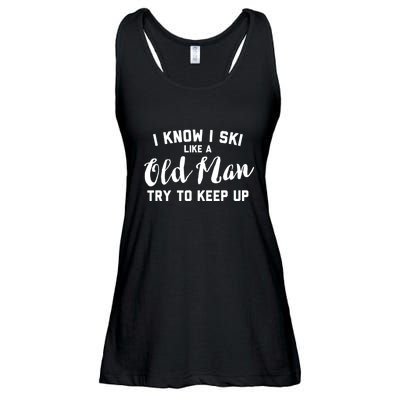 I Know I Ski Like An Old Man Try To Keep Up Gift Ladies Essential Flowy Tank