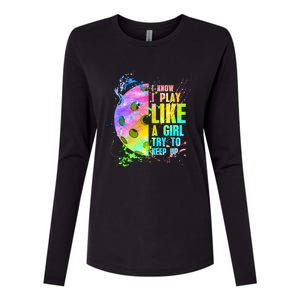 I Know I Play Like A Try To Keep Up Pickleball Dink Gift Womens Cotton Relaxed Long Sleeve T-Shirt