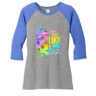 I Know I Play Like A Try To Keep Up Pickleball Dink Gift Women's Tri-Blend 3/4-Sleeve Raglan Shirt