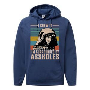 I Knew It I'm Surrounded By Assholes Retro Performance Fleece Hoodie