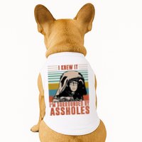 I Knew It I'm Surrounded By Assholes Retro Doggie Tank