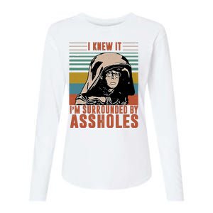 I Knew It I'm Surrounded By Assholes Retro Womens Cotton Relaxed Long Sleeve T-Shirt