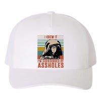 I Knew It I'm Surrounded By Assholes Retro Yupoong Adult 5-Panel Trucker Hat