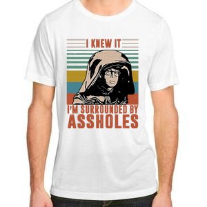 I Knew It I'm Surrounded By Assholes Retro Adult ChromaSoft Performance T-Shirt