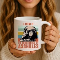 I Knew It I'm Surrounded By Assholes Retro Mug