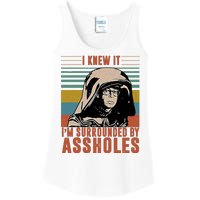 I Knew It I'm Surrounded By Assholes Retro Ladies Essential Tank