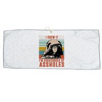 I Knew It I'm Surrounded By Assholes Retro Large Microfiber Waffle Golf Towel