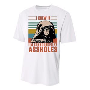 I Knew It I'm Surrounded By Assholes Retro Performance Sprint T-Shirt