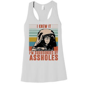 I Knew It I'm Surrounded By Assholes Retro Women's Racerback Tank