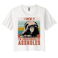 I Knew It I'm Surrounded By Assholes Retro Women's Crop Top Tee