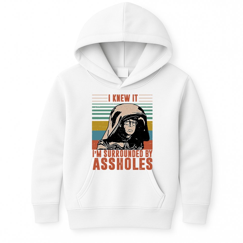 I Knew It I'm Surrounded By Assholes Retro Kids Hoodie