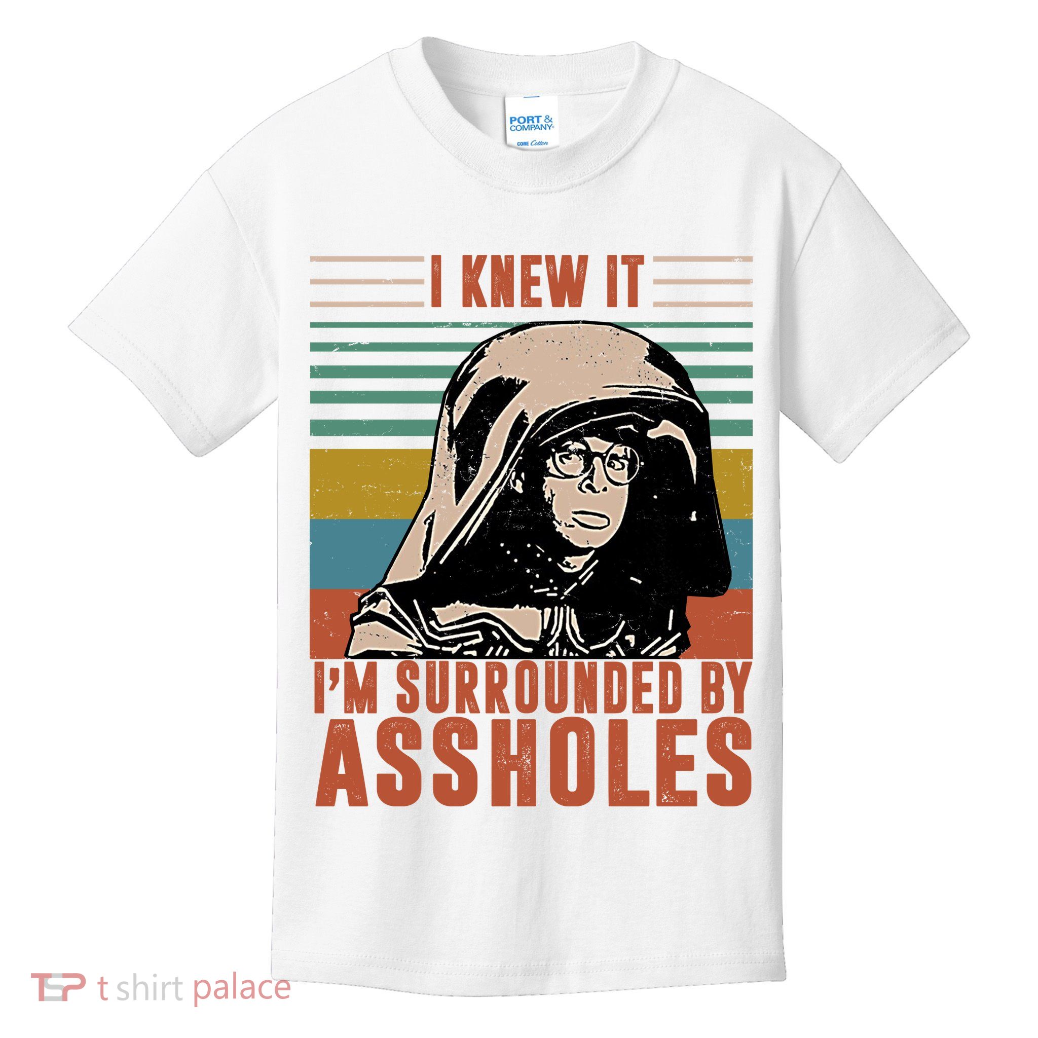I Knew It I'm Surrounded By Assholes Retro Kids T-Shirt