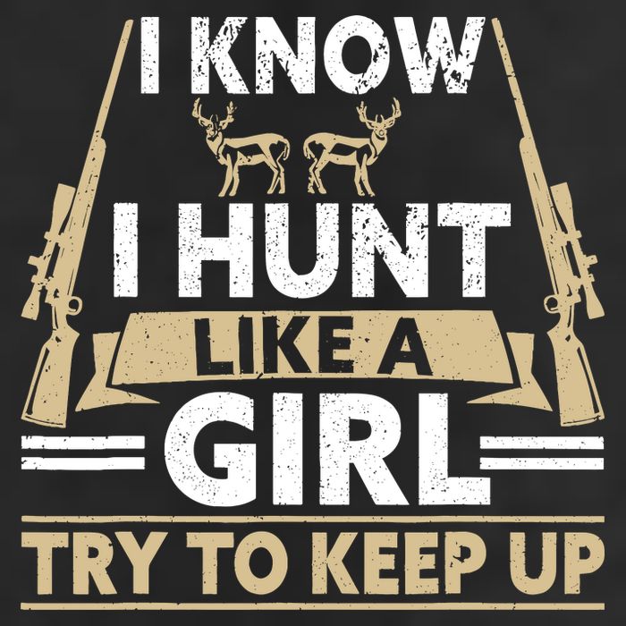 I Know I Hunt Like A Girl Try To Keep Up Funny Hunting Adult Drive Performance Visor