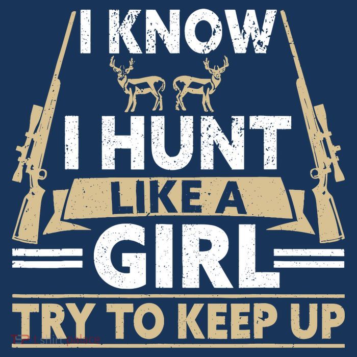 I Know I Hunt Like A Girl Try To Keep Up Funny Hunting Cooling Performance Long Sleeve Crew