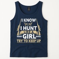 I Know I Hunt Like A Girl Try To Keep Up Funny Hunting Tank Top