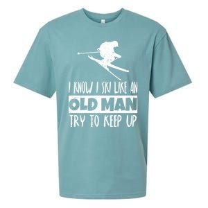 I Know I Ski Like An Old Try To Keep Up Skier Snowboard Gift Sueded Cloud Jersey T-Shirt