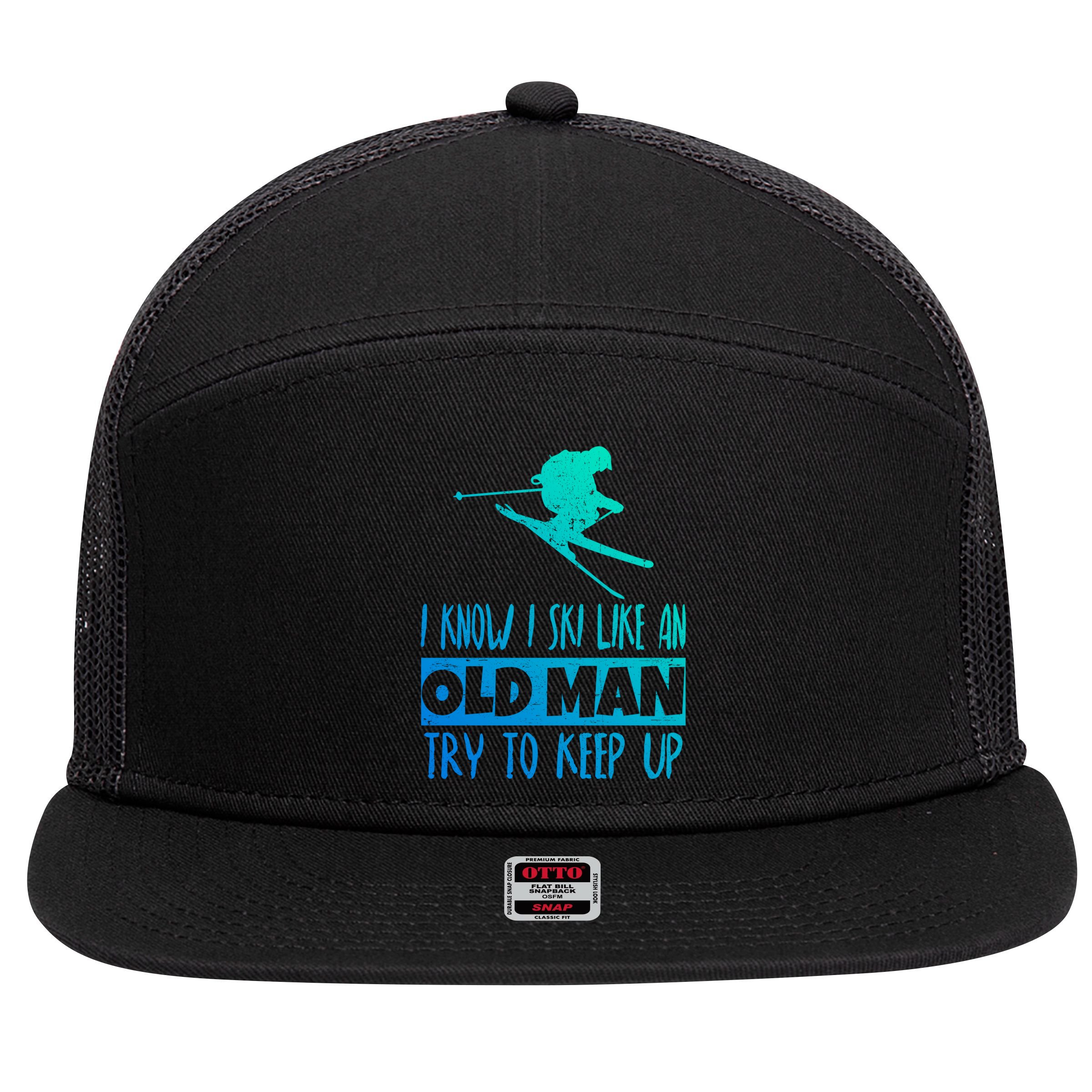 I Know I Ski Like An Old Try To Keep Up Skier Snowboard Gift 7 Panel Mesh Trucker Snapback Hat