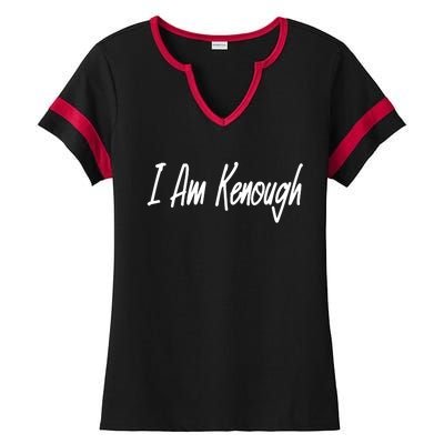 I’m Kenough I Am Kenough Ladies Halftime Notch Neck Tee