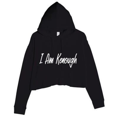 I’m Kenough I Am Kenough Crop Fleece Hoodie