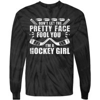 I Know I Play Like A  Field Hockey Player Hockey Fan Tie-Dye Long Sleeve Shirt