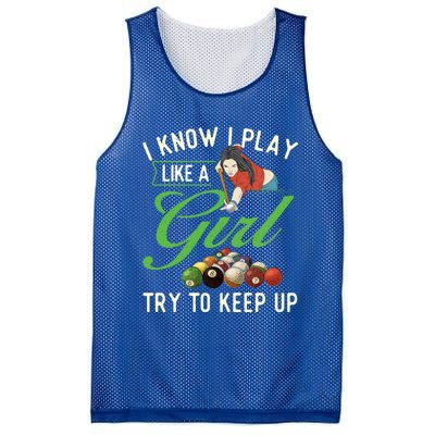 I Know I Play Like A Female Billiard Pool Player Gift Mesh Reversible Basketball Jersey Tank