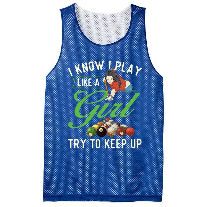 I Know I Play Like A Female Billiard Pool Player Gift Mesh Reversible Basketball Jersey Tank