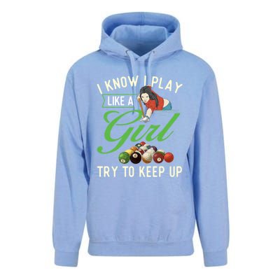 I Know I Play Like A Female Billiard Pool Player Gift Unisex Surf Hoodie