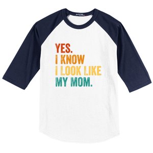 I Know I Look Like My Mom Funny Saying Baseball Sleeve Shirt