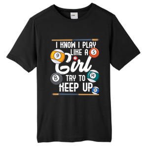 I Know I Play Like A Funny Eight Ball Pool Billiards Funny Gift Tall Fusion ChromaSoft Performance T-Shirt