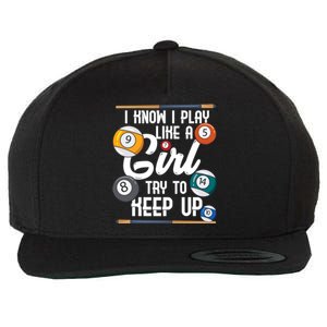 I Know I Play Like A Funny Eight Ball Pool Billiards Funny Gift Wool Snapback Cap