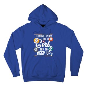 I Know I Play Like A Funny Eight Ball Pool Billiards Funny Gift Hoodie