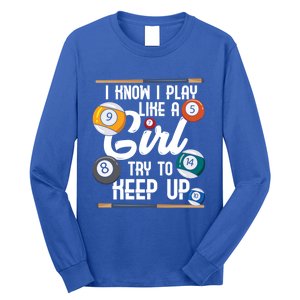 I Know I Play Like A Funny Eight Ball Pool Billiards Funny Gift Long Sleeve Shirt