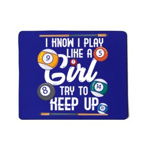 I Know I Play Like A Funny Eight Ball Pool Billiards Funny Gift Mousepad