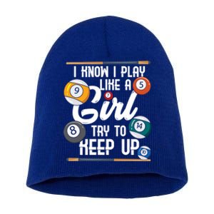 I Know I Play Like A Funny Eight Ball Pool Billiards Funny Gift Short Acrylic Beanie