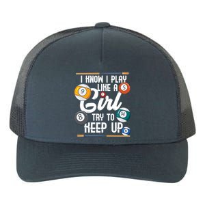 I Know I Play Like A Funny Eight Ball Pool Billiards Funny Gift Yupoong Adult 5-Panel Trucker Hat