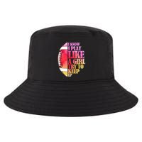 I Know I Play Like A Girl Try To Keep Up I American Football Cool Comfort Performance Bucket Hat