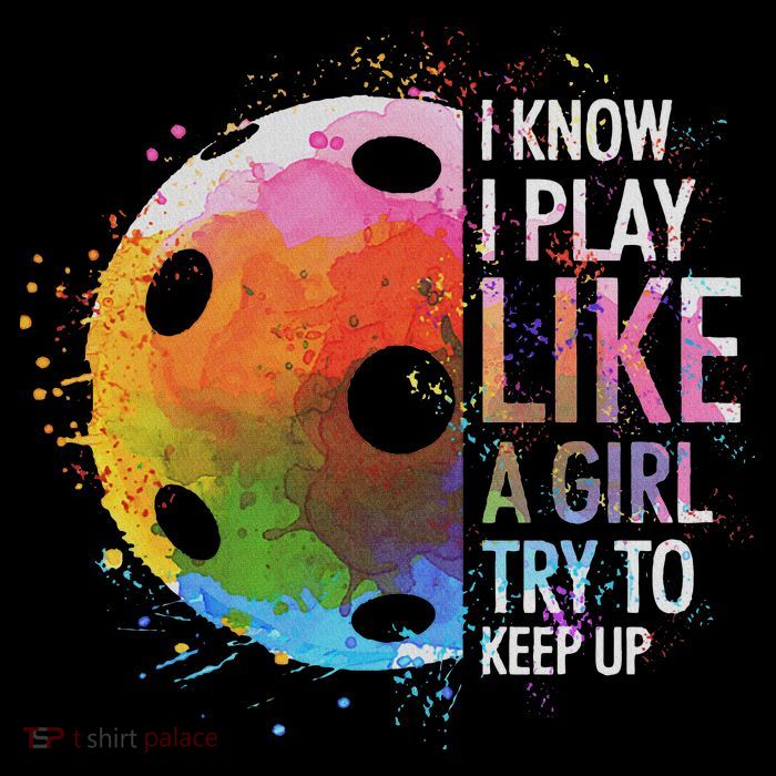 I Know I Play Like A Girl Funny Pickleball Player Tall T-Shirt